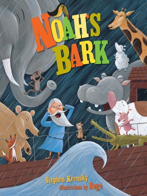 Title details for Noah's Bark by Stephen Krensky - Available